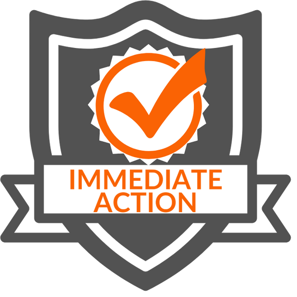 Immediate Action